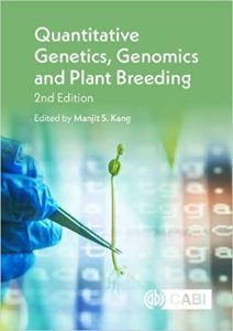 Quantitative Genetics, Genomics and Plant Breeding 2nd Edition by Manjit S. Kang